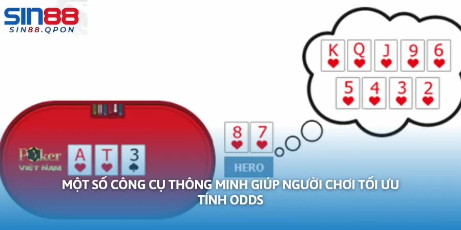 Một số công cụ thông minh giúp người chơi tối ưu tính Odds