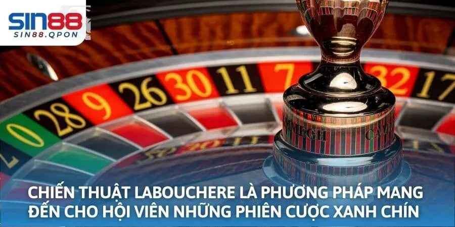 Chiến thuật Labouchere là phương pháp mang đến cho hội viên những phiên cược xanh chín