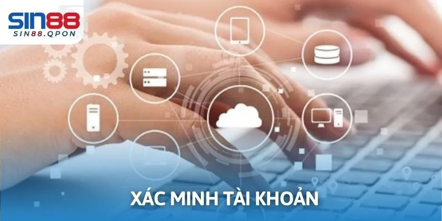 Nhà cái sử dụng thông tin người chơi vào mục đích xác minh