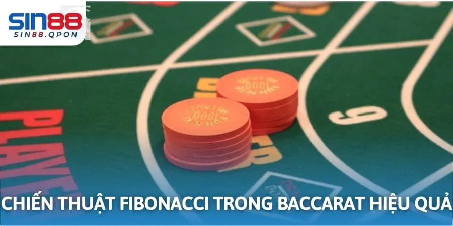 Fibonacci trong baccarat - Tối ưu hóa cơ hội thắng lợi