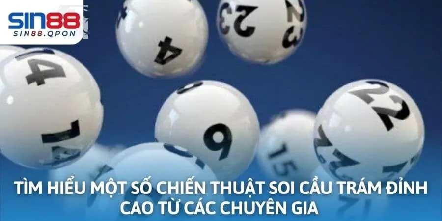 Tìm hiểu một số chiến thuật soi cầu trám đỉnh cao từ các chuyên gia 