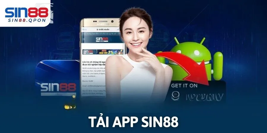 Hướng Dẫn Cách Tải App SIN88 Về Thiết Bị Di Động